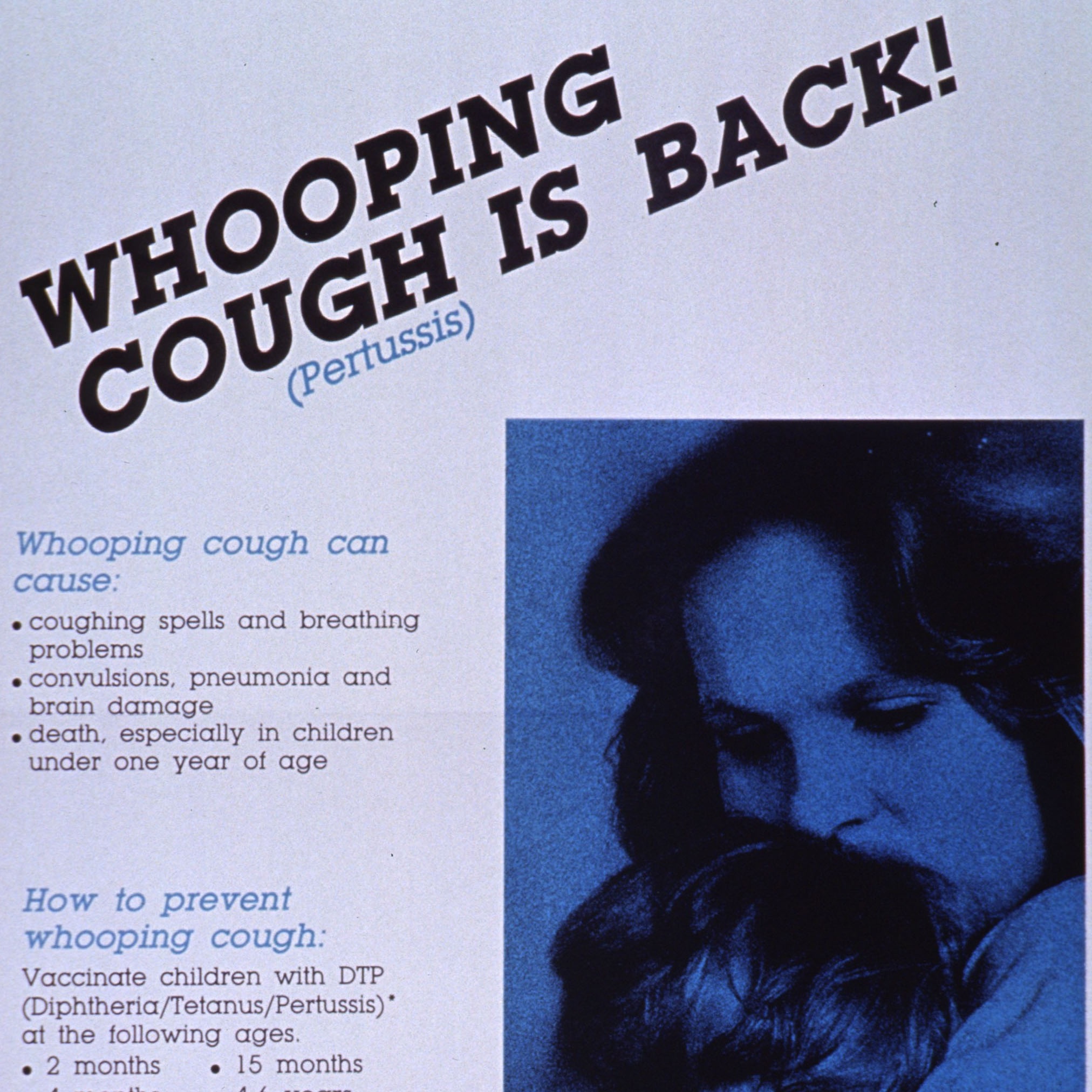 a poster that says whooping cough (pertussis) is back and has an image of a mother holding a baby with an explanation of symptoms and prevention